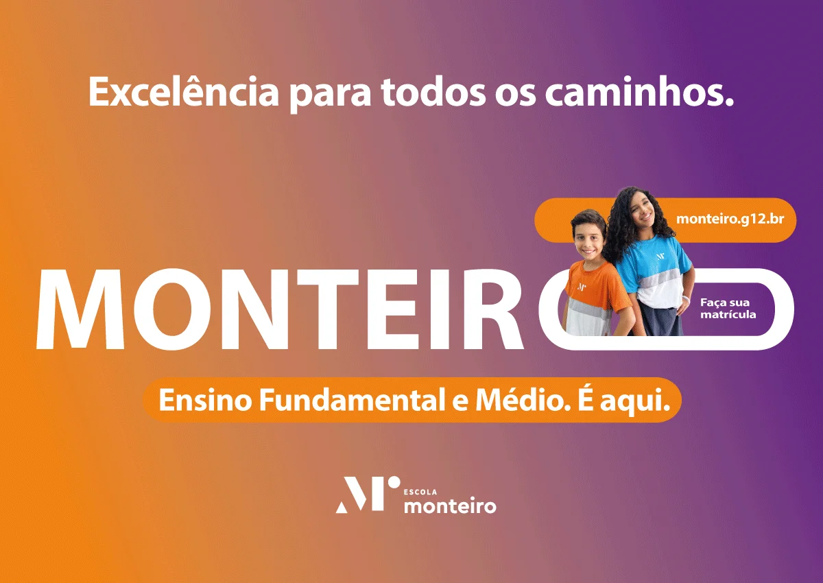 Campanha da Escola Monteiro trabalha o conceito de excelência para todos os caminhos