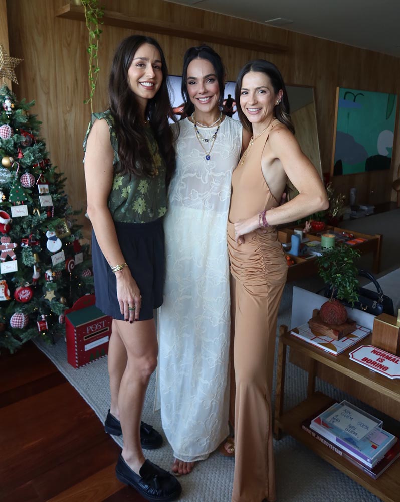 Julia Bastos, Carolina Neves, Italla Monti